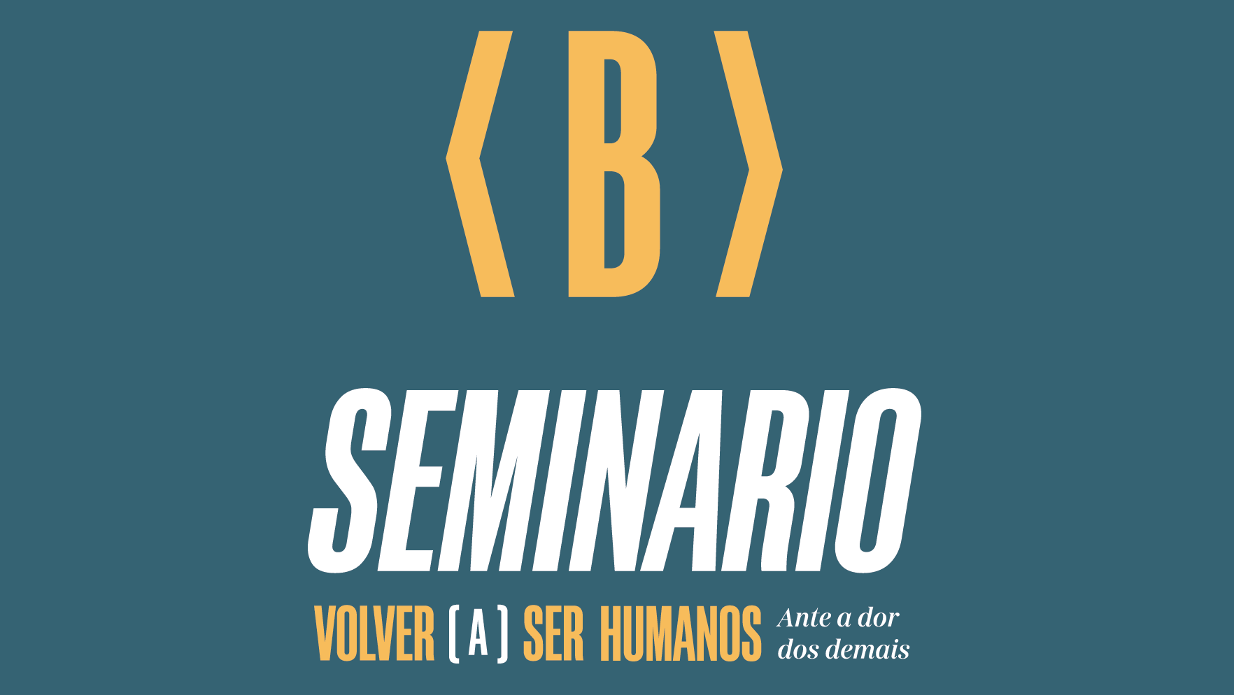 seminario volver a ser humanos